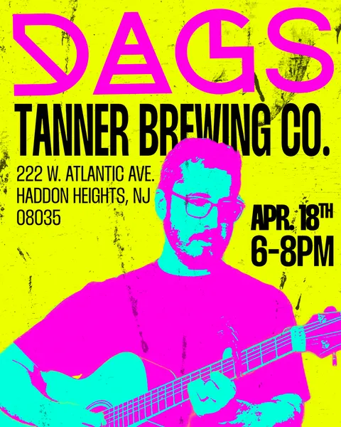 DAGS – Tanner Brewing April 18, 2026