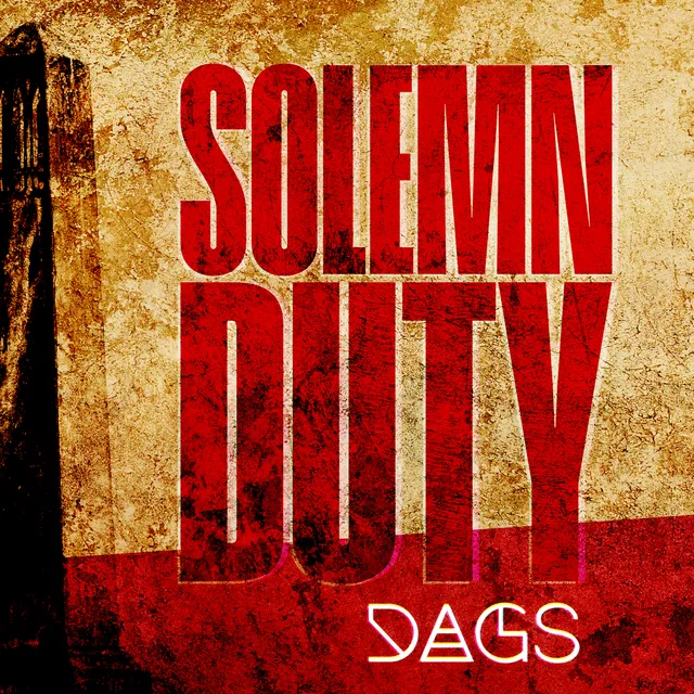 DAGS – Solemn Duty EP